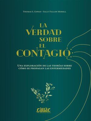 cover image of La verdad sobre el contagio